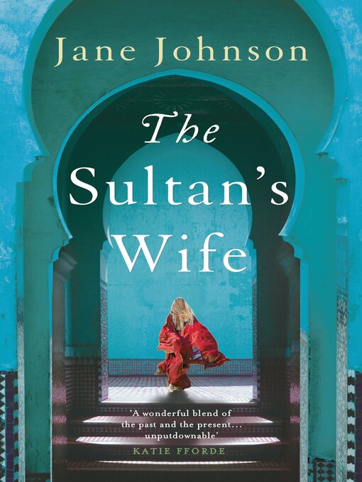 Title details for The Sultan's Wife by Jane Johnson - Wait list